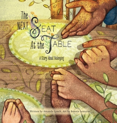 The Next Seat at the Table: A Story About Belonging by Lynch, Amanda
