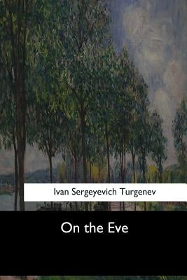 On the Eve by Garnett, Constance