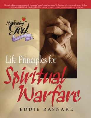Life Principles for Spiritual Warfare by Rasnake, Eddie