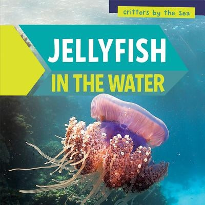 Jellyfish in the Water by Coleman, Clara