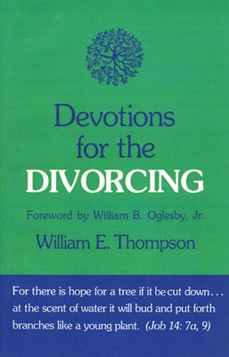 Devotions for the Divorcing by Thompson, William E.