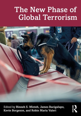 The New Phase of Global Terrorism by Minteh, Binneh S.