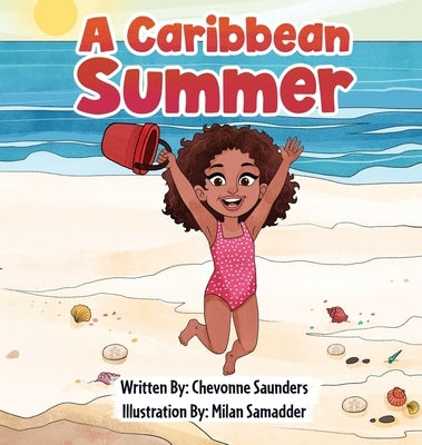 A Caribbean Summer by Saunders, Chevonne