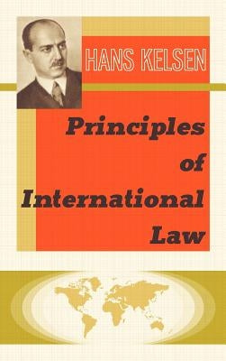 Principles of International Law by Kelsen, Hans