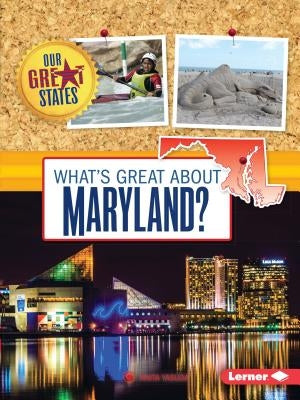What's Great about Maryland? by Yasuda, Anita