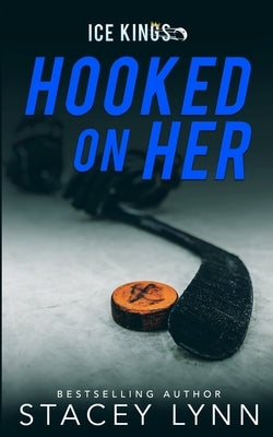 Hooked On Her by Lynn, Stacey