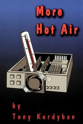 More Hot Air by Kordyban, Tony