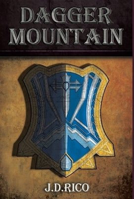 Dagger Mountain by Rico, J. D.