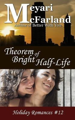 Theorem of Bright Half-Life by McFarland, Meyari