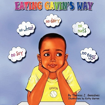 Eating Gavin's Way by Gonsalves, Theresa J.