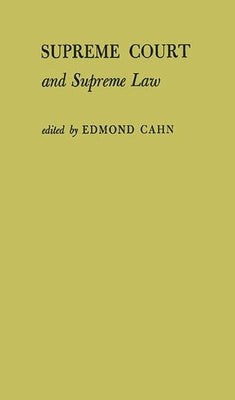 Supreme Court and Supreme Law by Unknown