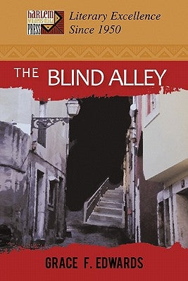 The Blind Alley by Edwards, Grace F.