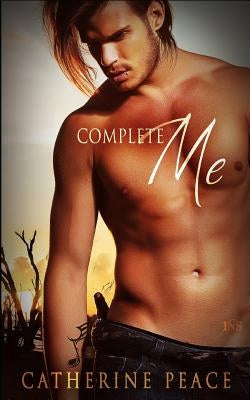 Complete Me by Peace, Catherine