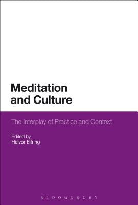 Meditation and Culture by Eifring, Halvor