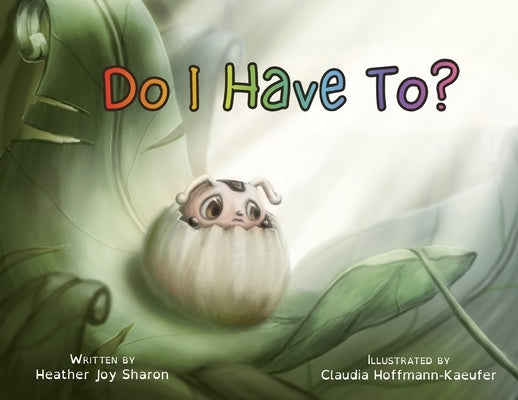 Do I Have To? by Sharon, Heather Joy
