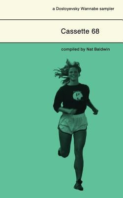 Cassette 68 by Wannabe, Dostoyevsky