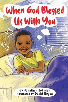 When God Blessed Us With You by Boyce, David