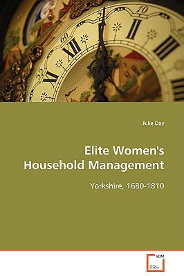 Elite Women's Household Management by Day, Julie