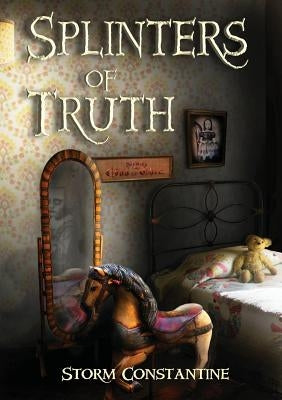 Splinters of Truth by Constantine, Storm