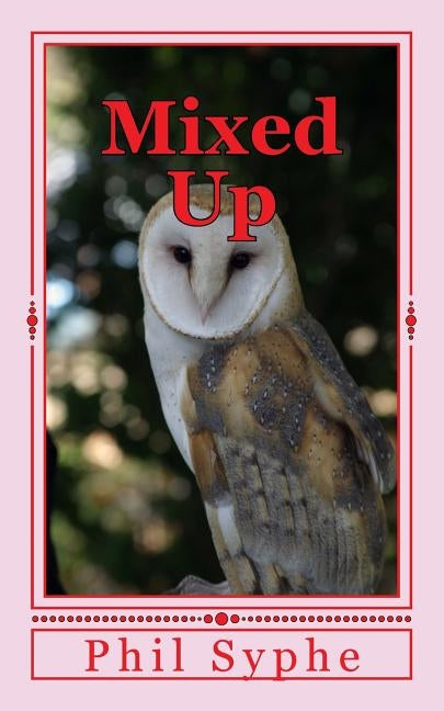 Mixed Up by Syphe, Phil