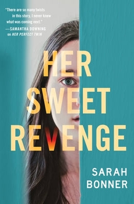 Her Sweet Revenge by Bonner, Sarah