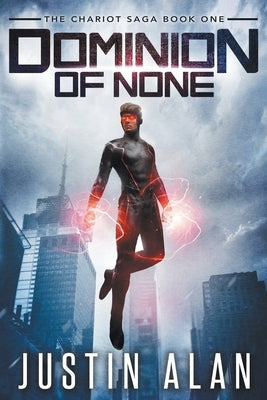 Dominion of None by Alan, Justin