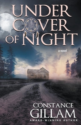 Under Cover of Night by Gillam, Constance