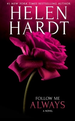 Follow Me Always by Hardt, Helen