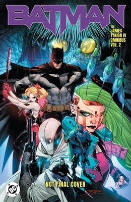 Batman by James Tynion IV Omnibus Vol. 2 by Tynion IV, James