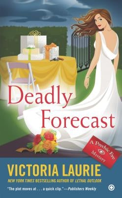 Deadly Forecast by Laurie, Victoria