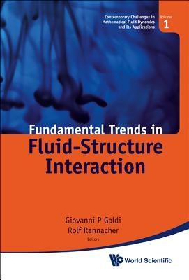 Fundamental Trends in Fluid-Struct..(V1) by Al Giovanni P Galdi Et