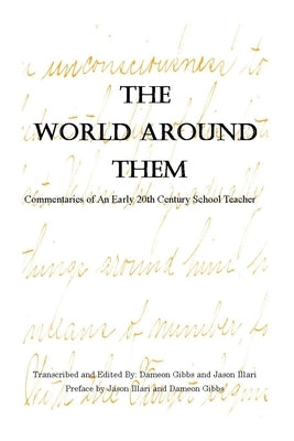The World Around Them by Gibbs, Dameon
