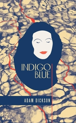 Indigo Blue by Dickson, Adam