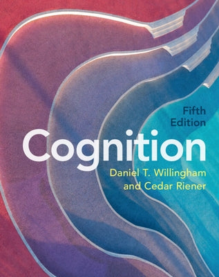 Cognition by Willingham, Daniel T.
