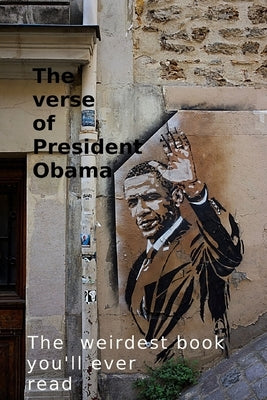 The Verse of President Obama by Basalt, Sandringham