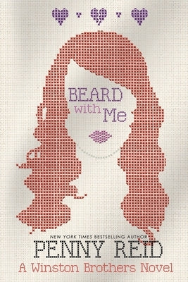 Beard With Me by Reid, Penny