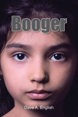 Booger by English, Dave A.