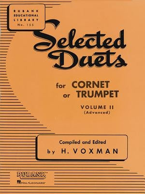 Selected Duets for Cornet or Trumpet, Volume II Advanced by Voxman, H.
