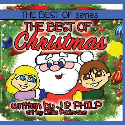The Best of Christmas by Philp, J. R.