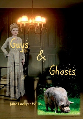 Guys and Ghosts by Lockyer Willis, Jane