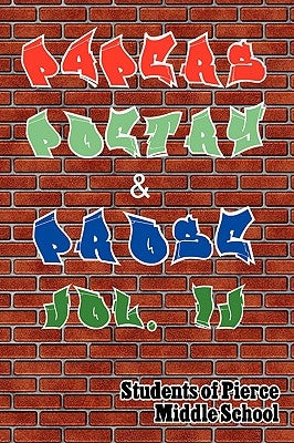 Papers, Poetry & Prose Vol. IV: An Anthology of Eighth Grade Writing by Students of Pierce Middle School, Of Pie