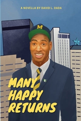 Many Happy Returns by Dada, David L.