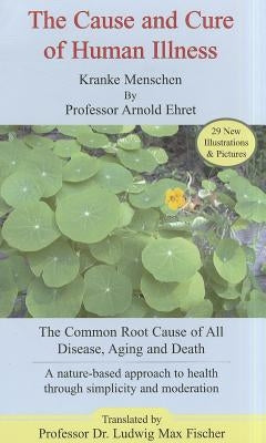 Cause and Cure of Human Illness by Menschen, Kranke
