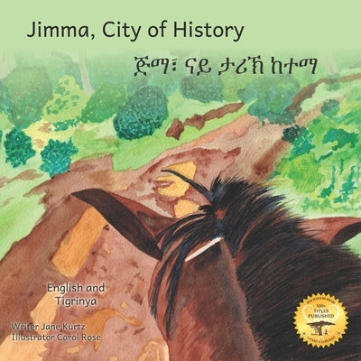 Jimma, City of History: In English and Tigrinya by Ready Set Go Books