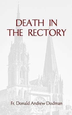 Death In The Rectory by Dodman, Donald Andrew