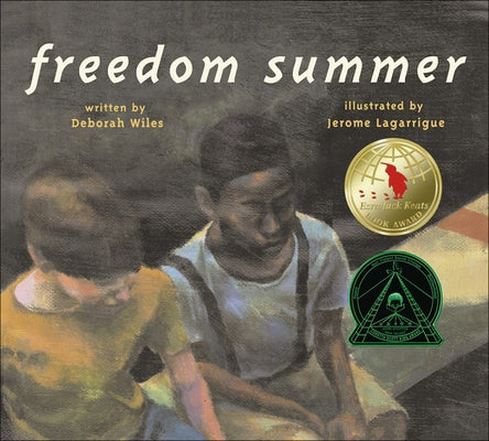 Freedom Summer by Wiles, Deborah