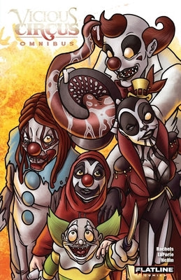 Vicious Circus Omnibus by Laporte, Kevin