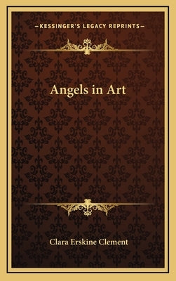 Angels in Art by Clement, Clara Erskine
