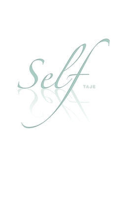 Self by Sunico, Taje