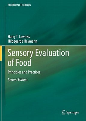 Sensory Evaluation of Food: Principles and Practices by Lawless, Harry T.